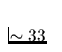 $\sim 33$