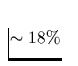 $\sim 18\%$